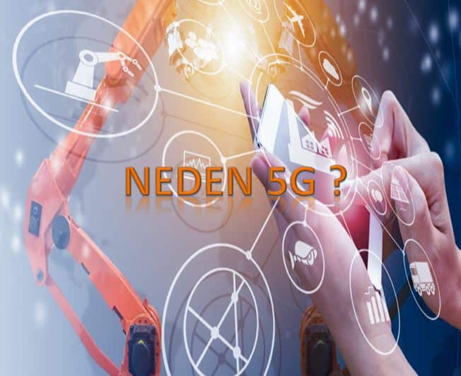 Neden 5G?